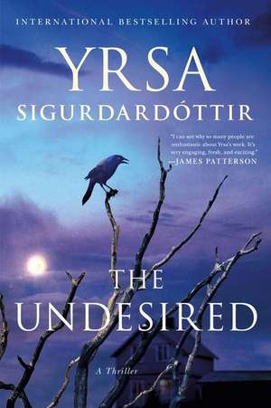 Undesired de Yrsa Sigurdardottir