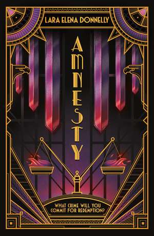 Amnesty: Book 3 in the Amberlough Dossier de Lara Elena Donnelly