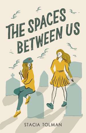 SPACES BETWEEN US
