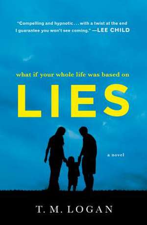 Lies de T M Logan