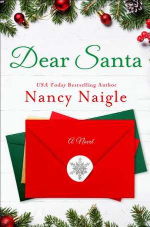 Dear Santa de Nancy Naigle