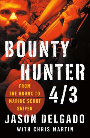 Bounty Hunter 4/3 de Jason Delgado