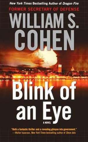 Blink of an Eye de William S Cohen