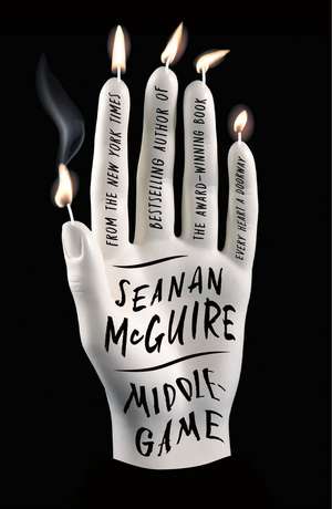 Middlegame de Seanan Mcguire