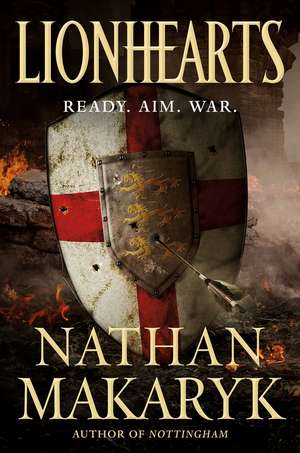 Lionhearts de Nathan Makaryk