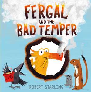 Fergal and the Bad Temper de Robert Starling