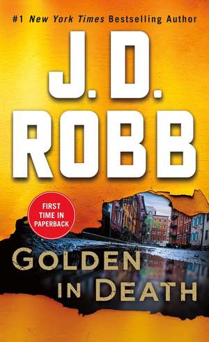 Golden in Death de J. D. Robb