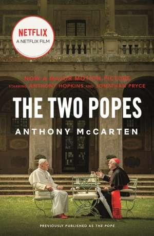 Two Popes de Anthony Mccarten