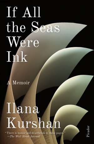 If All the Seas Were Ink de Ilana Kurshan