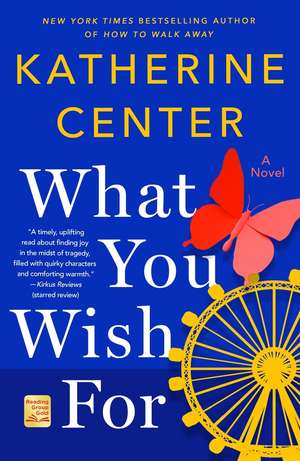 What You Wish for de Katherine Center