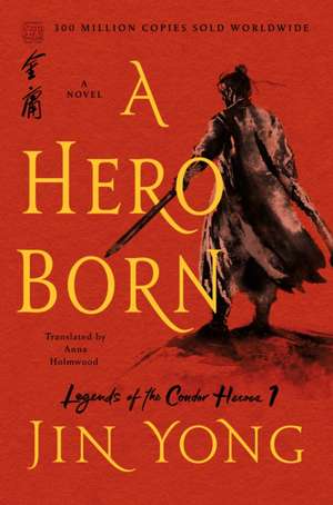 A Hero Born de Jin Yong