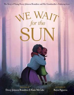 We Wait for the Sun de Katie McCabe