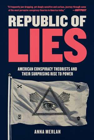 Republic of Lies de Anna Merlan