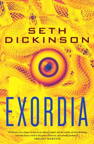 Exordia de Seth Dickinson