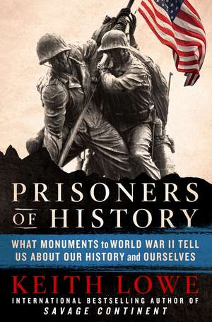 Prisoners of History de Keith Lowe