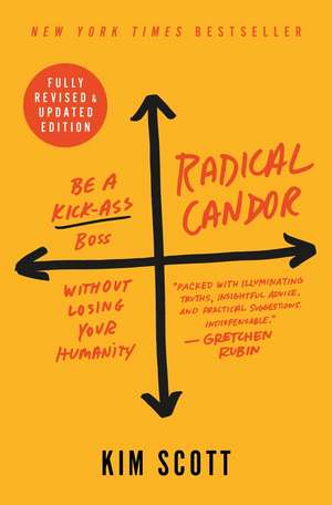 Radical Candor de Kim Scott