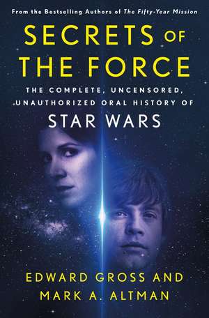 Secrets of the Force de Edward Gross