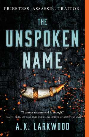 The Unspoken Name de A. K. Larkwood