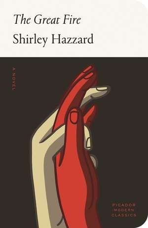 The Great Fire de Shirley Hazzard