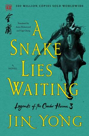 A Snake Lies Waiting de Jin Yong