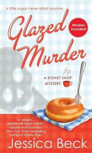 Glazed Murder de Jessica Beck