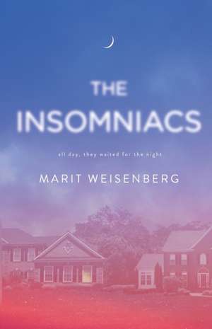 Insomniacs de Marit Weisenberg