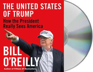 O'REILLY, B: UNITED STATES OF TRUMP CD de BILL O'REILLY