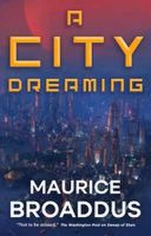 A City Dreaming de Maurice Broaddus