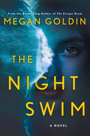 Night Swim de Megan Goldin