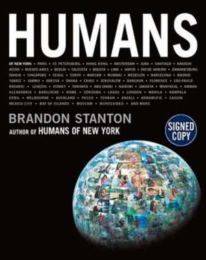 STANTON, B: HUMANS SIGNED EDITION de BRANDON STANTON