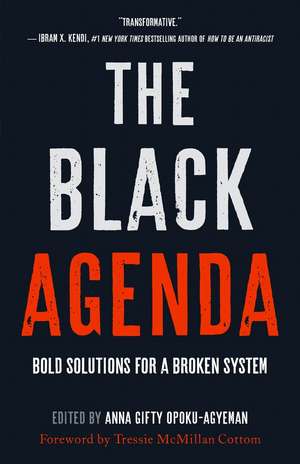 The Black Agenda de Anna Gifty Opoku-Agyeman