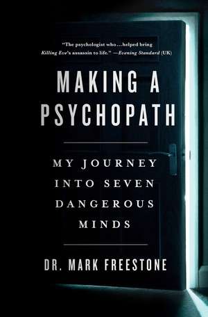 Making a Psychopath de Mark Freestone