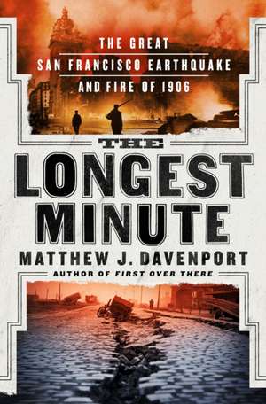 The Longest Minute de Matthew J Davenport