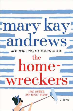 The Homewreckers de Mary Kay Andrews