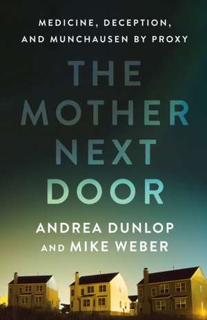 The Mother Next Door de Andrea Dunlop