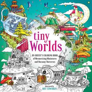 Tiny Worlds de Mat Edwards