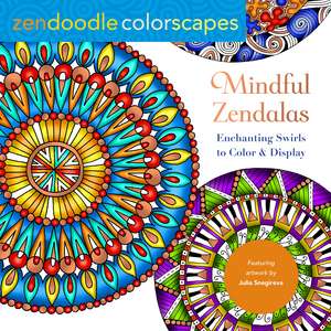 Zendoodle Colorscapes: Mindful Zendalas de Julia Snegireva