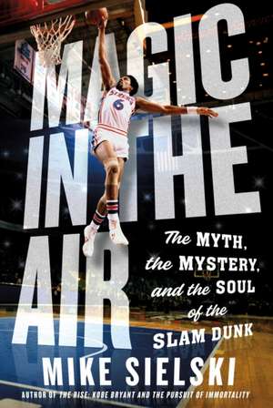 Magic in the Air de Mike Sielski