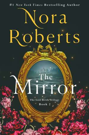 The Mirror de Nora Roberts