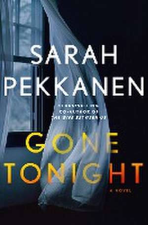 Gone Tonight de Sarah Pekkanen