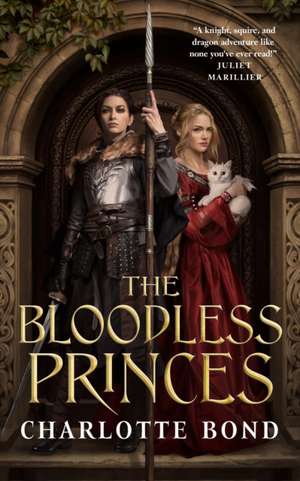 The Bloodless Princes de Charlotte Bond