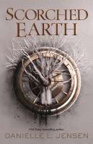 Scorched Earth de Danielle L Jensen