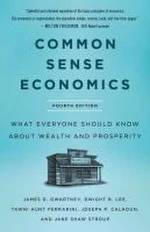 Common Sense Economics de James D. Gwartney