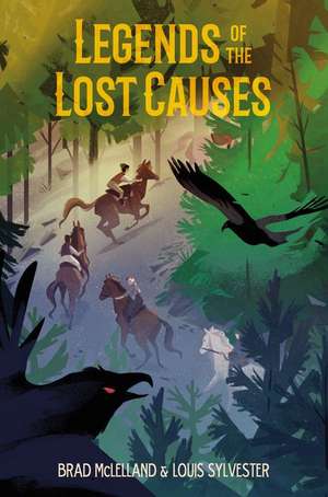 Legends of the Lost Causes de Brad Mclelland