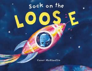 Sock on the Loose de Conor McGlauflin