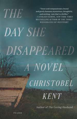 Day She Disappeared de Christobel Kent