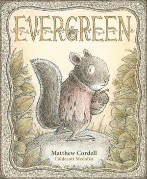 Evergreen de Matthew Cordell