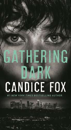 Gathering Dark de Candice Fox