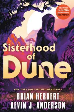 Sisterhood of Dune de Brian Herbert