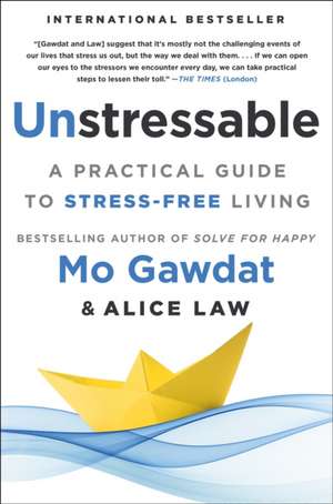 Unstressable de Mo Gawdat